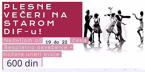 Plesne ve\u010deri na Starom DIF-u, nedeljom