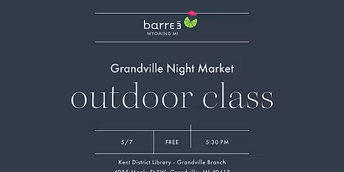 Grandville Night Market X barre3 Wyoming