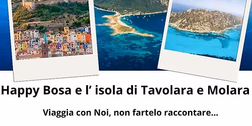 Happy Bosa e Isola di Tavolara e Molara  sabato 13 e domenica 14 Giugno a \u20ac 190,00