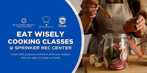 Eat Wisely Cooking Class | BZP PS