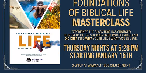 Foundations of Biblical Life MasterClass