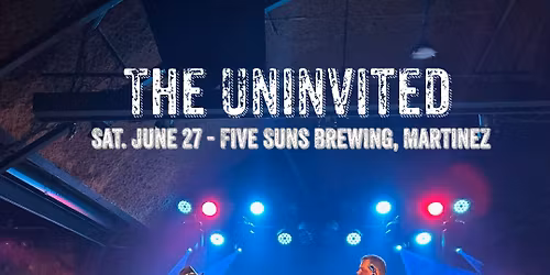 The Uninvited at Five Suns Brewing