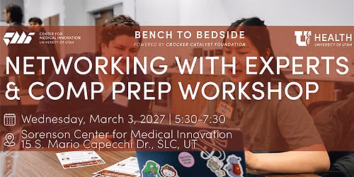 CMI | Bench to Bedside: Networking with Experts #3 & Comp Deliverables