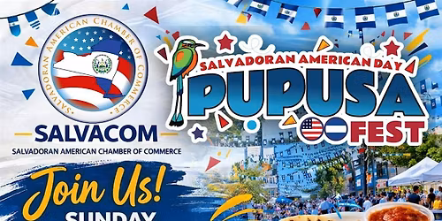 Salvadoran American Day "Pupusa Fest" 2026