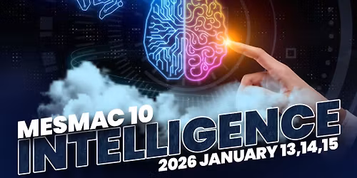 MESMAC 10 \u2018INTELLIGENCE\u2019 2026