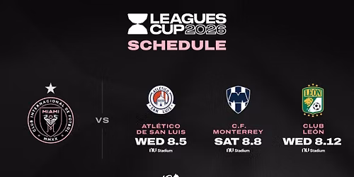 Leagues Cup Phase One - Club Leon at Inter Miami CF at Nu Stadium