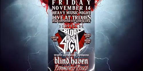 Heavy Music Night: Blood Rune Sigil \u2022 Blind Haven \u2022 Permanently Pissed
