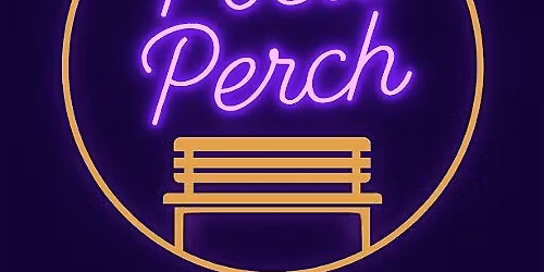 Poets Perch-Open Mic Event