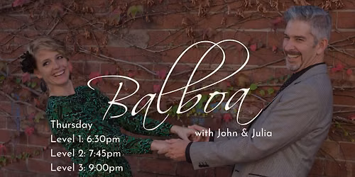 Thursday Night Balboa with John & Julia Wharington!