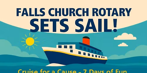 Cruise for a Cause - Falls Church Rotary Club