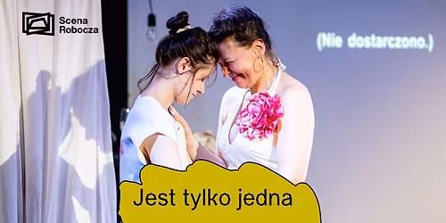 Jest tylko jedna \/\/ Daria Sobik, Pamela Leo\u0144czyk