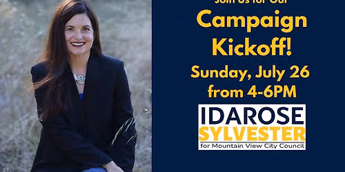 Campaign Kick-off for IdaRose Sylvester for Mountain View City Council 2026