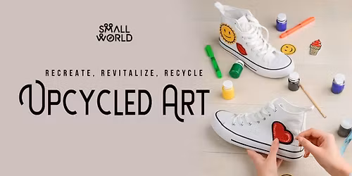 Upcycled Art Workshop