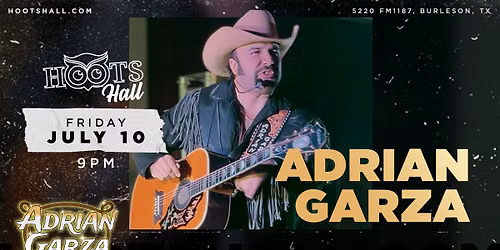 Adrian Garza LIVE @HootsHall