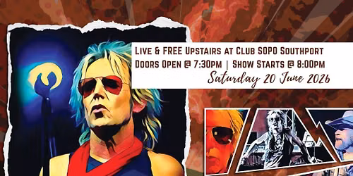 FREE Brian Mannix & John Kirk Explosion \u2013 Live at Club SOPO
