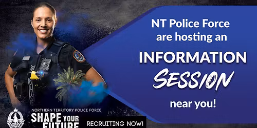 ROTORUA! NT Police Force Information Session