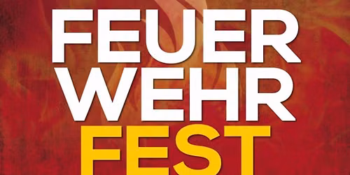 Feuerwehrfest 2026