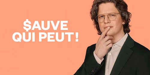 Participez \u00e0 l'enregistrement en direct de Sauve qui peut!