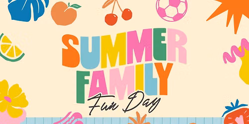 Summer Family Fun Day