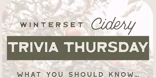 Trivia Thursday at Winterset Cidery