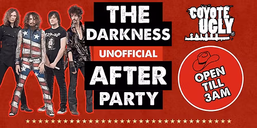 THE DARKNESS UNOFFICIAL AFTERPARTY