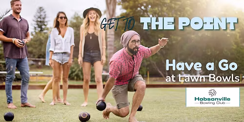 Get to the Point - Lawn Bowls