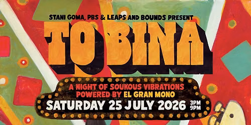 TO BINA: A NIGHT OF SOUKOUS VIBRATIONS