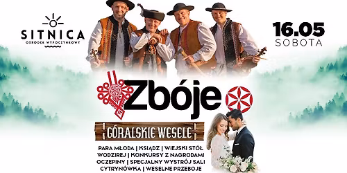 ZB\u00d3JE w Sitnicy! | G\u00d3RALSKIE WESELE! | SOBOTA 16\/05