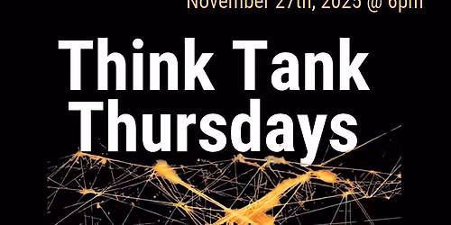 Think Tank Thursdays- Building Bridges Through Dialogue