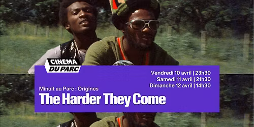 THE HARDER THEY COME de Perry Henzell | Minuit au Parc : origines