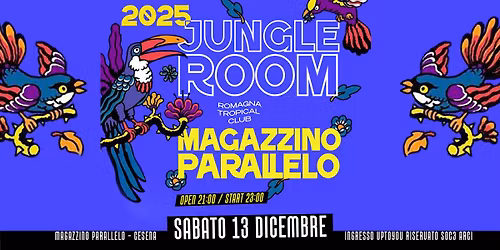 JUNGLE ROOM djset \/ romagna tropical club \/\/ Magazzino Parallelo