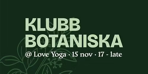Klubb Botaniska x Mantrakonsert