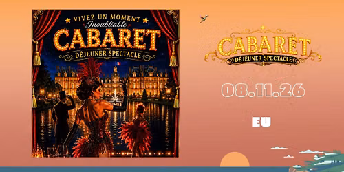 D\u00e9jeuner Spectacle - Cabaret