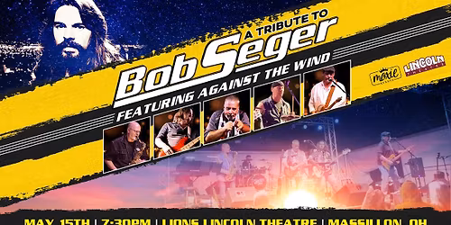 A Tribute to Bob Seger - Massillon, OH