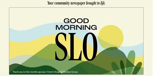 Good Morning SLO