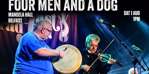 FOUR MEN & A DOG