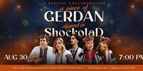 Gerdan & Shockolad in Ottawa