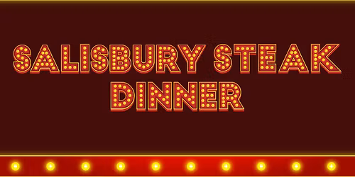 Salisbury Steak Dinner