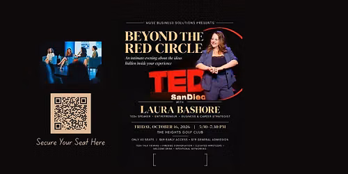 BEYOND THE RED CIRCLE From Story to Stage: TEDx Speaker Laura Bashore