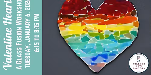 Glass Fusion Workshop: Valentine Hearts