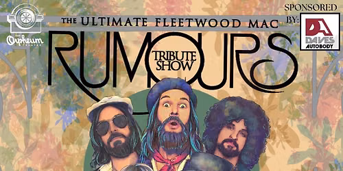 Rumours: The Ultimate Fleetwood Mac Tribute Show