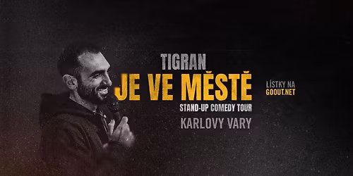 Tigran je ve m\u011bst\u011b (posledn\u00ed repr\u00edza)