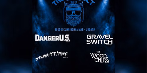 DangerU.S.\/Gravel Switch\/Dethamphetamine\/The Woodchips