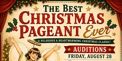 Educational Youth Theater: The Best Christmas Pageant Ever