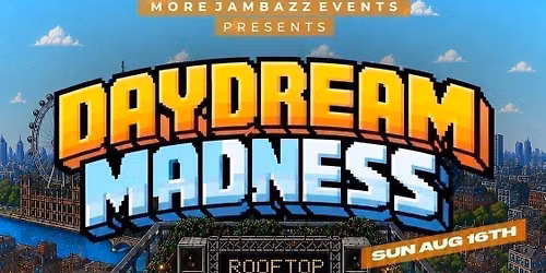 Daydream Madness - rooftop party \u203c\ufe0f