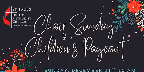 Choir Sunday and Children's Pageant