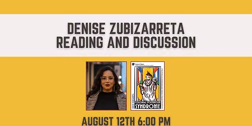 Denise Zubizarreta Reading and Discussion