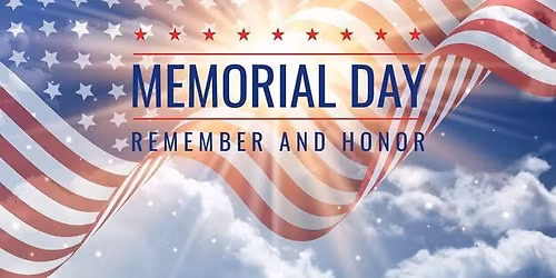 MEMORIAL DAY HOLIDAY WEEKEND