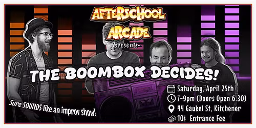 The Boombox Decides - An Improv Show!