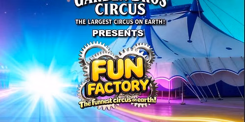  Louisville KY\ud83c\udfaaGarden Bros Circus FUN FACTORY\ud83c\udfaa